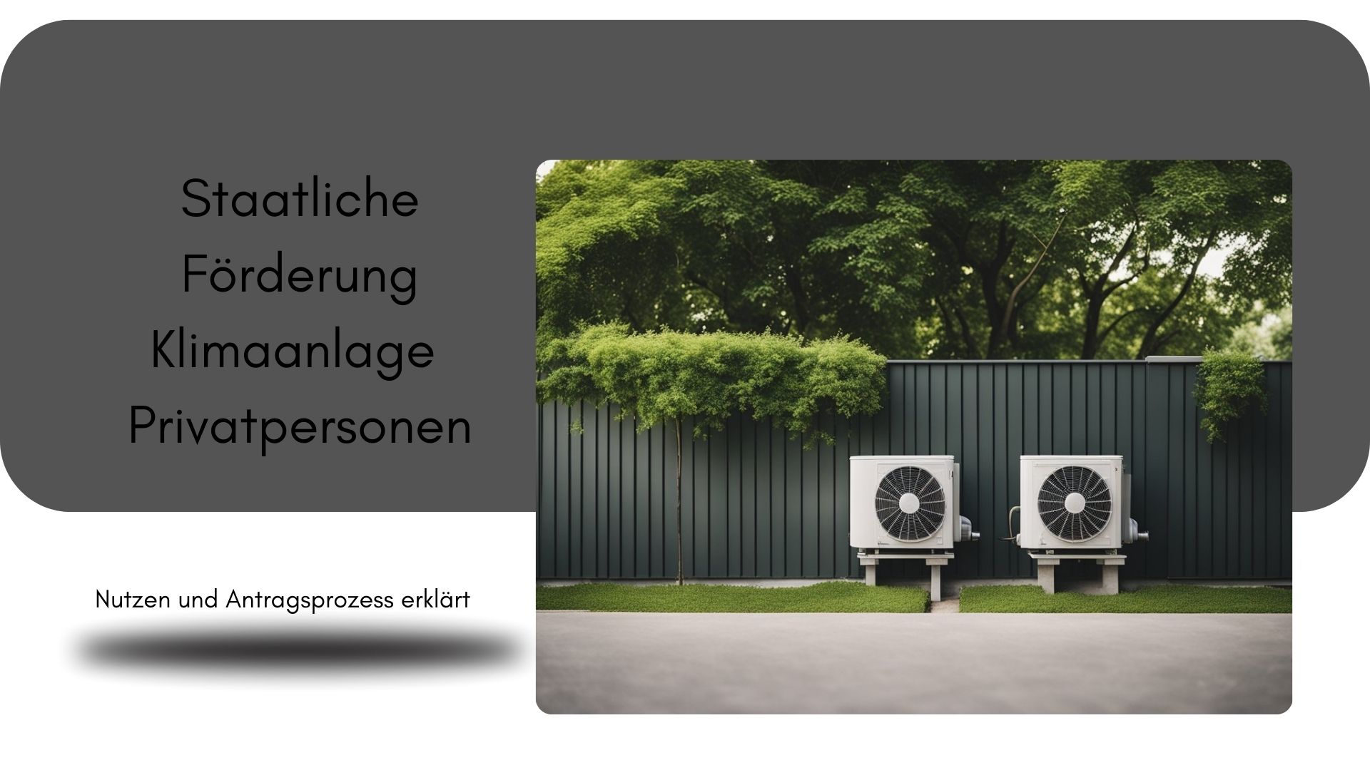 Mehr über den Artikel erfahren Staatliche Förderung Klimaanlage Privatpersonen: Nutzen und Antragsprozess erklärt