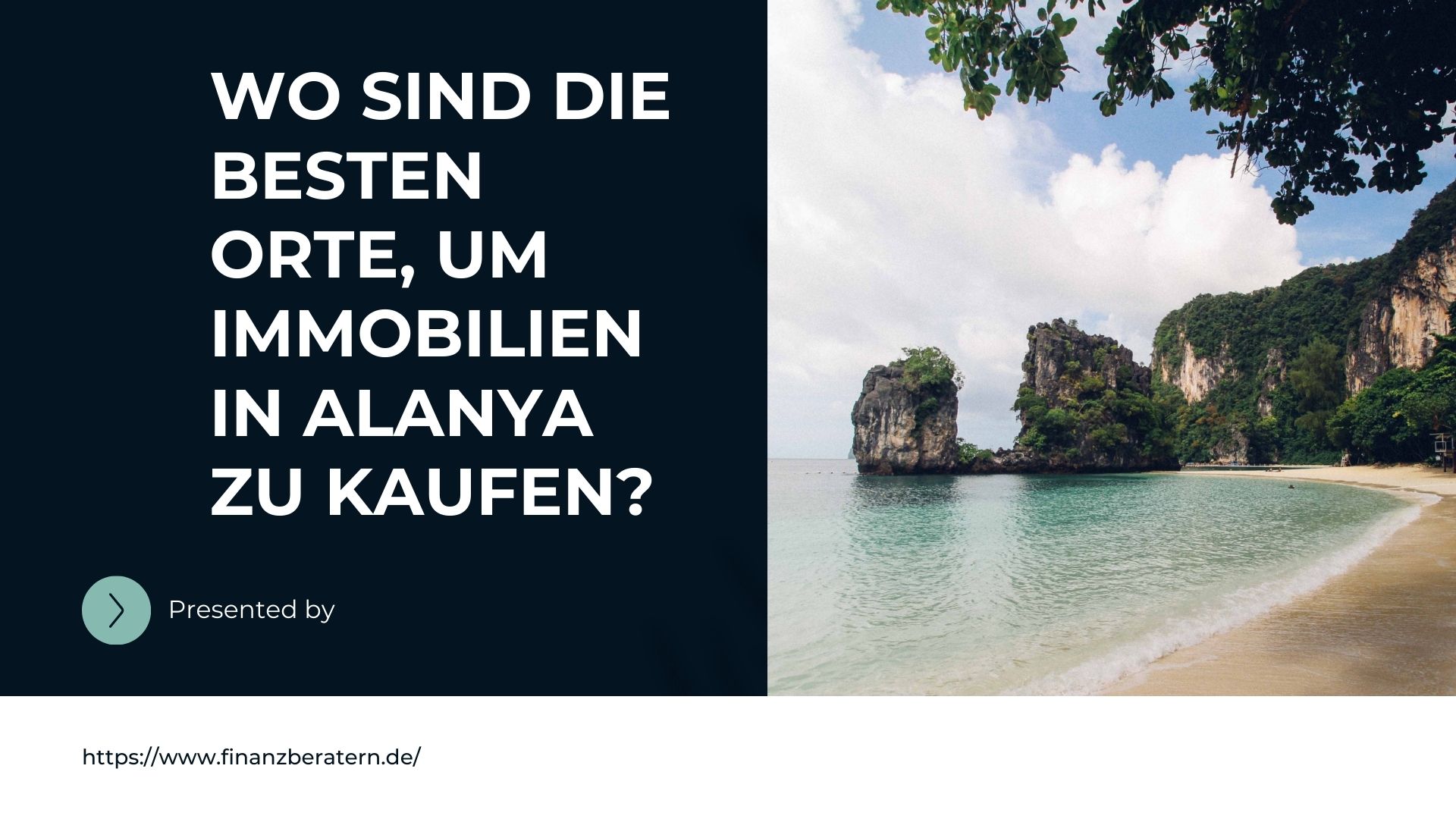 Mehr über den Artikel erfahren Wo sind die besten Orte, um Immobilien in Alanya zu kaufen? Tipps für angehende Käufer