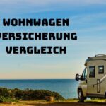 Wohnwagen Versicherung Vergleich 2025: Testsieger, Tarife & Spartipps