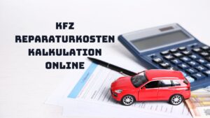 Mehr über den Artikel erfahren Kfz Reparaturkosten Kalkulation Online: So berechnen Sie Ihre Autoreparaturkosten effizient