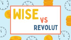 Mehr über den Artikel erfahren Wise vs Revolut: Ein umfassender Vergleich der modernen Finanzdienstleistungen
